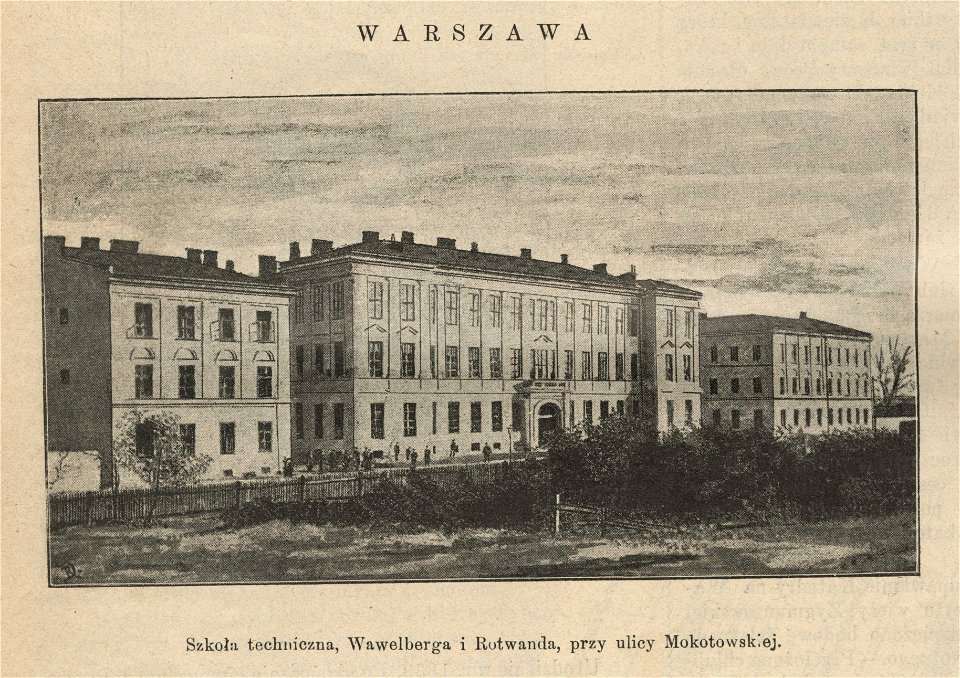 Szkoła techniczna, Wawelberga i Rotwanda przy ulicy Mokotowskiej (54653)
