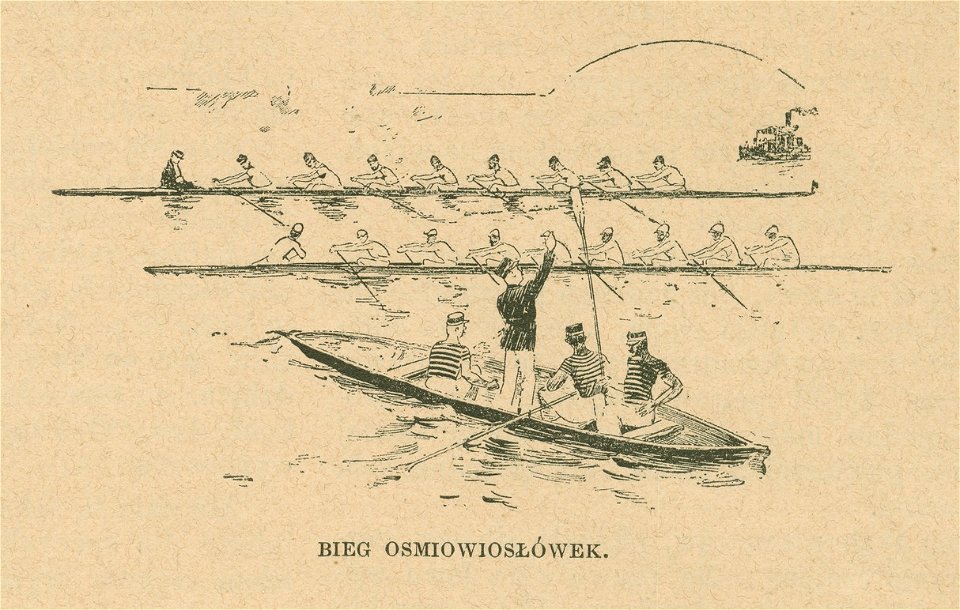 Regaty na Wiśle Bieg ośmiowiosłówek Rysował z natury W. Sandecki (77882)