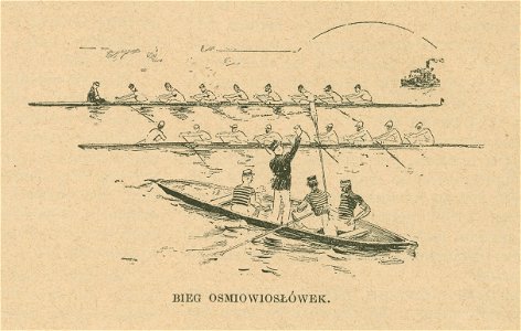 Regaty na Wiśle Bieg ośmiowiosłówek Rysował z natury W. Sandecki (77882)