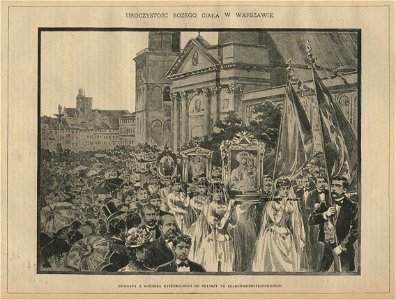 Uroczystość Bożego Ciała w Warszawie. Procesja z kościoła katedralnego do ołtarzy na Krakowskim Przedmieściu (52712)