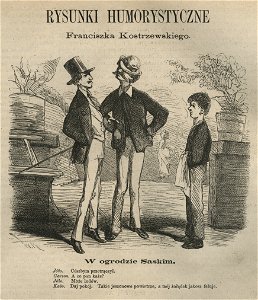 W ogrodzie Saskim Rysunki humorystyczne Franciszka Kostrzewskiego (58621)