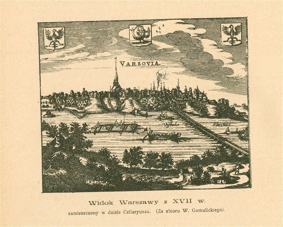 Widok Warszawy z XVII wieku zamieszczony w dziele Cellaryusza Ze zbioru Varsavianów W. Gomulickiego (80252)