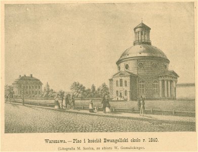 Warszawa Plac i kościół Ewangelickich około r. 1840 Litografia M. Szolca Ze zbioru W. Gomulickiego (80256)