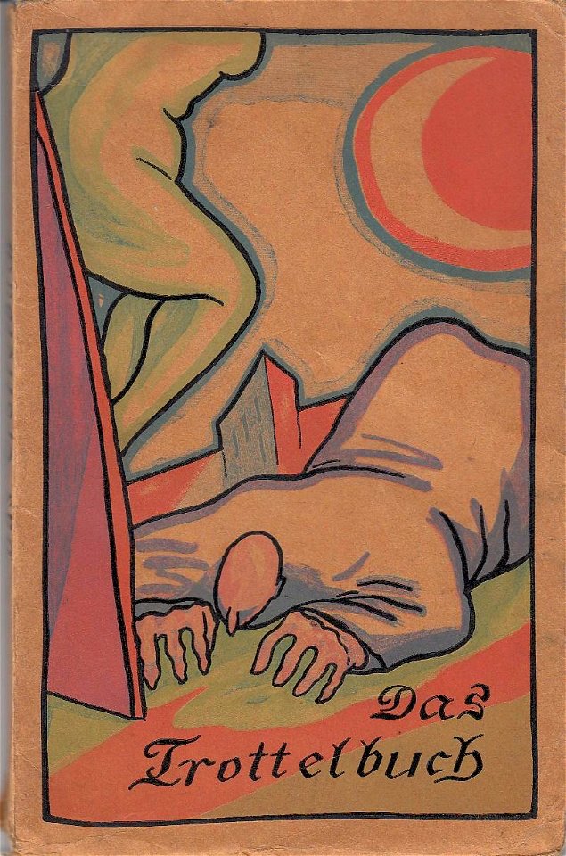 Franz Jung - Das Trottelbuch, Gerstenberg 1912
