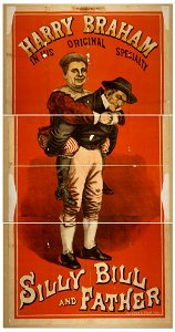 Harry Braham in his original specialty, Silly Bill and father LCCN2014637086