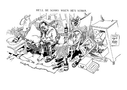 He'll be sorry when he's sober. - Luther D. Bradley