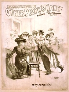 Hennessy Leroyle's Other people's money from Hoyt's Theater, New York - by E.O. Towne. LCCN2014636675. Free illustration for personal and commercial use.