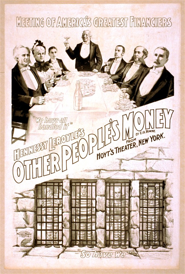 Hennessy Leroyle's Other people's money from Hoyt's Theater, New York - by E.O. Towne. LCCN2014636674