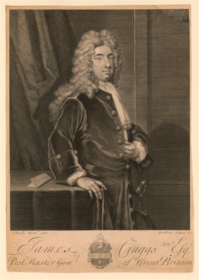 James Craggs senr. esqr, Post-Master Genl. of Great Britain - G. Kneller Baront. pinx 1709 ; Geo. Vertue sculpsit 1728. LCCN2012647538