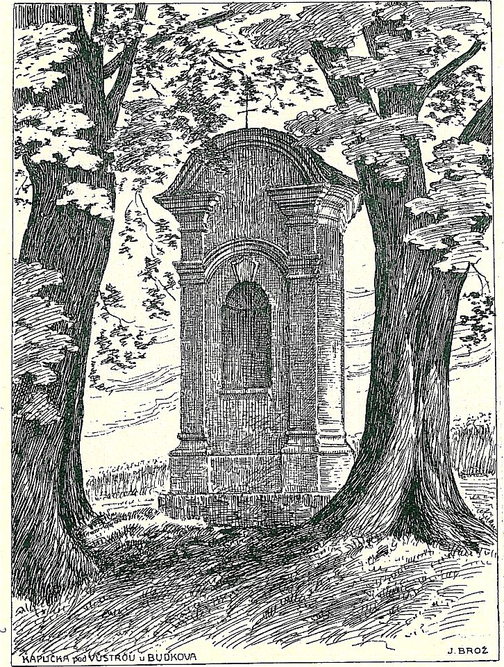 Josef Brož (1866-1949) - kaplička pod Vůstrou u Budkova