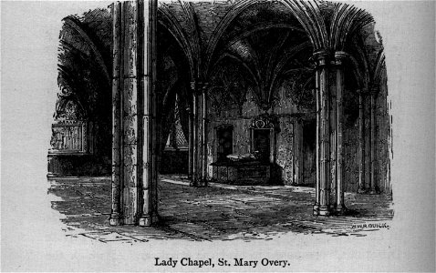 Lady Chapel, St. Mary Overy - Walks in London, Augustus Hare, 1878