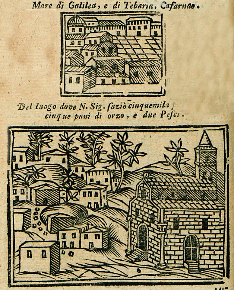 Mare di Galilea, e di Tebaria, Casarnae Del luogo dove NSig faziò cinquemila cinque pani di orzo, e due Pesci - Bianco Noe - 1600