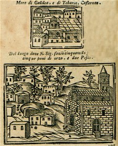 Mare di Galilea, e di Tebaria, Casarnae Del luogo dove NSig faziò cinquemila cinque pani di orzo, e due Pesci - Bianco Noe - 1600