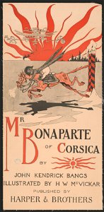 Mr. Bonaparte of Corsica by John Kendrick Bangs, illustrated by H.W. McVickar LCCN2015645762. Free illustration for personal and commercial use.