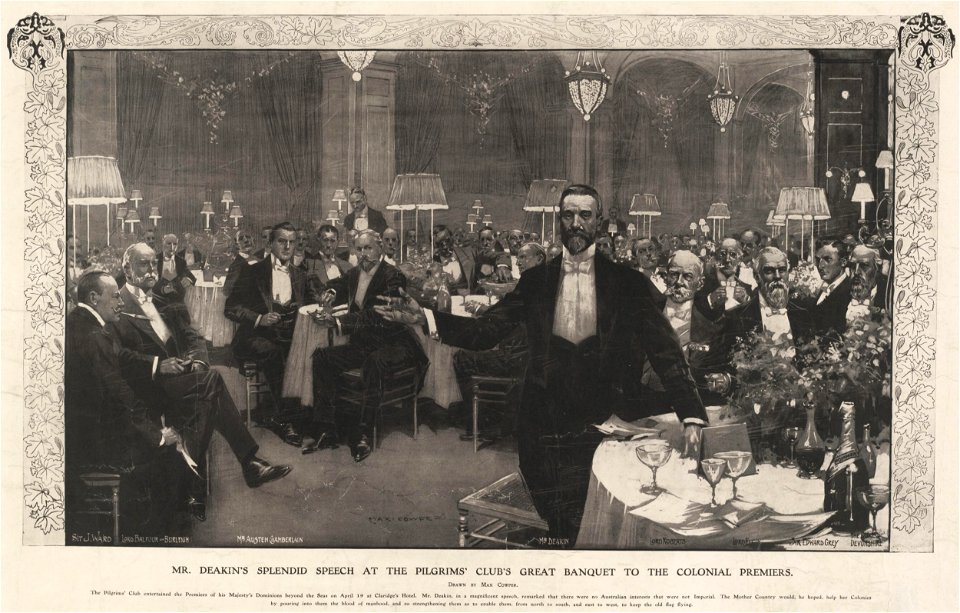 Mr. Deakin's speech at the Pilgrims' Club, London, 1907