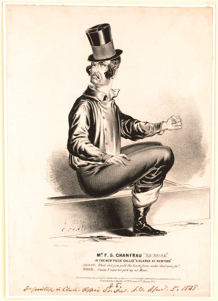 Mr. F.S. Chanfrau as Mose in the new piece called A glance at New York - J.L.M. del. ; lith. of J. Baillie. LCCN94502253