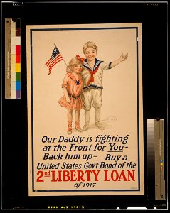 Our daddy is fighting at the front for you - Back him up - Buy a United States Gov't Bond of the 2nd Liberty Loan of 1917 - Dewey ; The T.F. Moore Co. New York. LCCN2002709057. Free illustration for personal and commercial use.