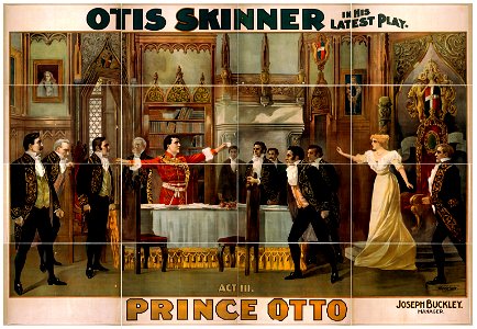 Otis Skinner in his latest play, Prince Otto LCCN2014637264. Free illustration for personal and commercial use.