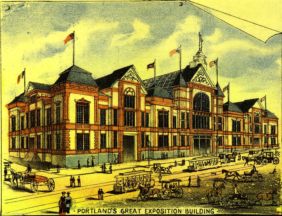 Portland's Great Exposition Building (Clohessy and Strengele, 1890)
