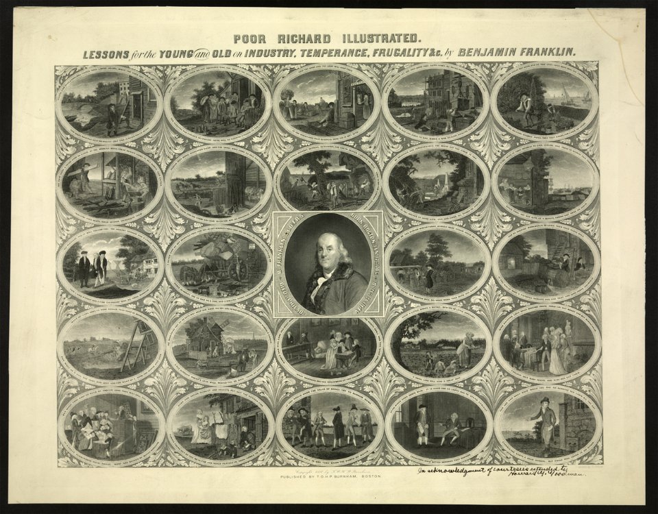 Poor Richard illustrated, lessons for the young and old on industry, temperance, frugality etc. by Benjamin Franklin - Engraved by O. Pelton. LCCN2003654338