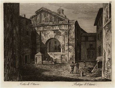 Portico di Ottavia - Li Monumenti Piú Celebri Di Roma Antica E Moderna Disegnati Da Vero Ed Incisi Dai Migliori Artisti Rome Presso Po - 1850