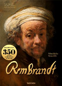 Rembrandt. Sämtliche Gemälde. Taschen Verlag 2019