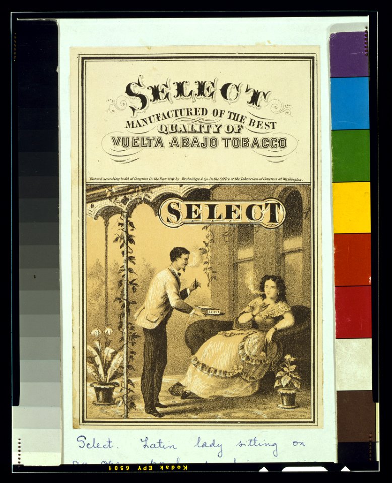 Select - manufactured of the best quality of vuelta abajo tobacco LCCN00650406