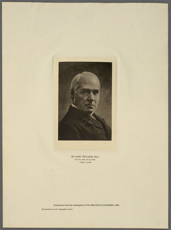 Sir John Williams, Bart. G.C.V.O., M.D., LL.D., D.SC. 1840-1926 (5294068)