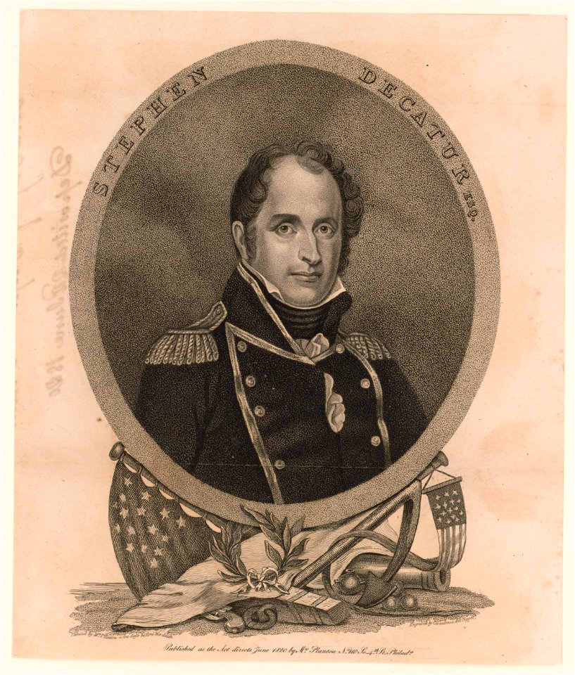 Stephen Decatur, Esq. - painted by Mrs. Plantou a few days before his death ; engraved by C. Goodman & R. Piggot. LCCN2012645332
