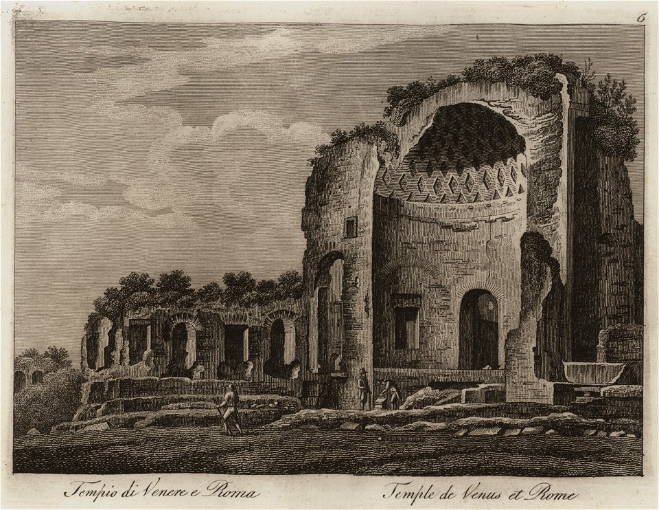 Tempio di Venere e Roma - Li Monumenti Piú Celebri Di Roma Antica E Moderna Disegnati Da Vero Ed Incisi Dai Migliori Artisti Rome Presso Po - 1850
