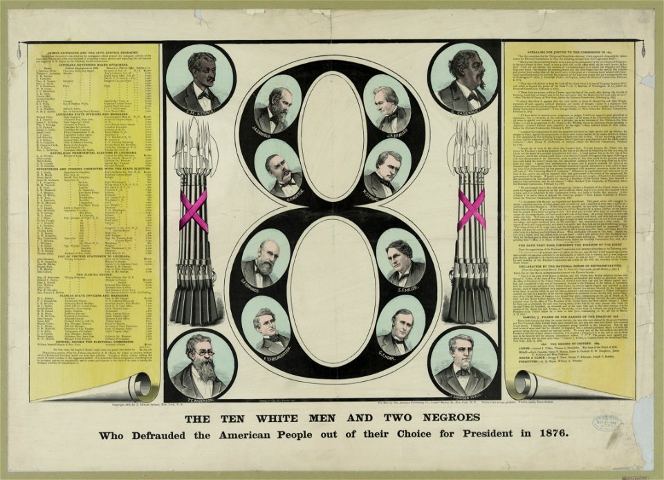 Ten white men and two Negroes who defrauded the American people out of their choice for president in 1876 - Connelly-Co. 192 B'Way, N.Y. LCCN2012647276