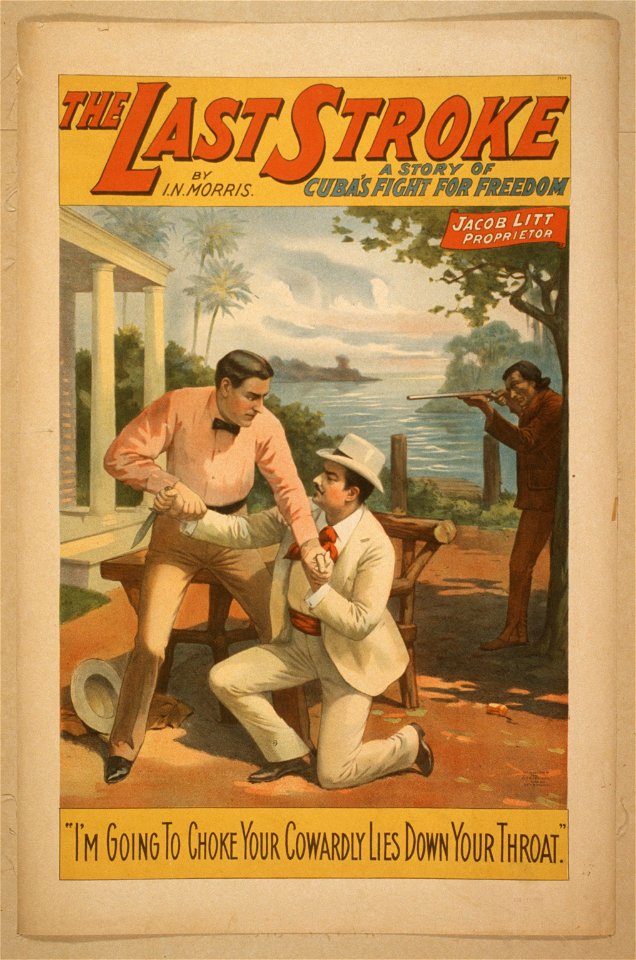 The last stroke a story of Cuba's fight for freedom - by I.N. Morris. LCCN2014636179