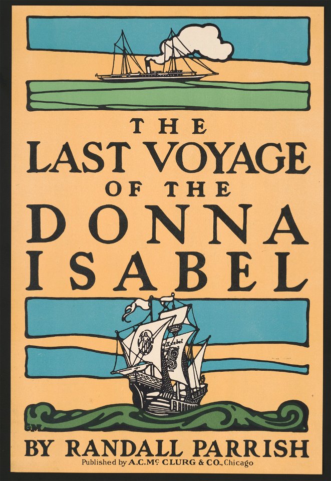 The last voyage of the Donna Isabel by Randall Parrish LCCN2015645765
