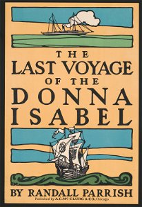 The last voyage of the Donna Isabel by Randall Parrish LCCN2015645765. Free illustration for personal and commercial use.