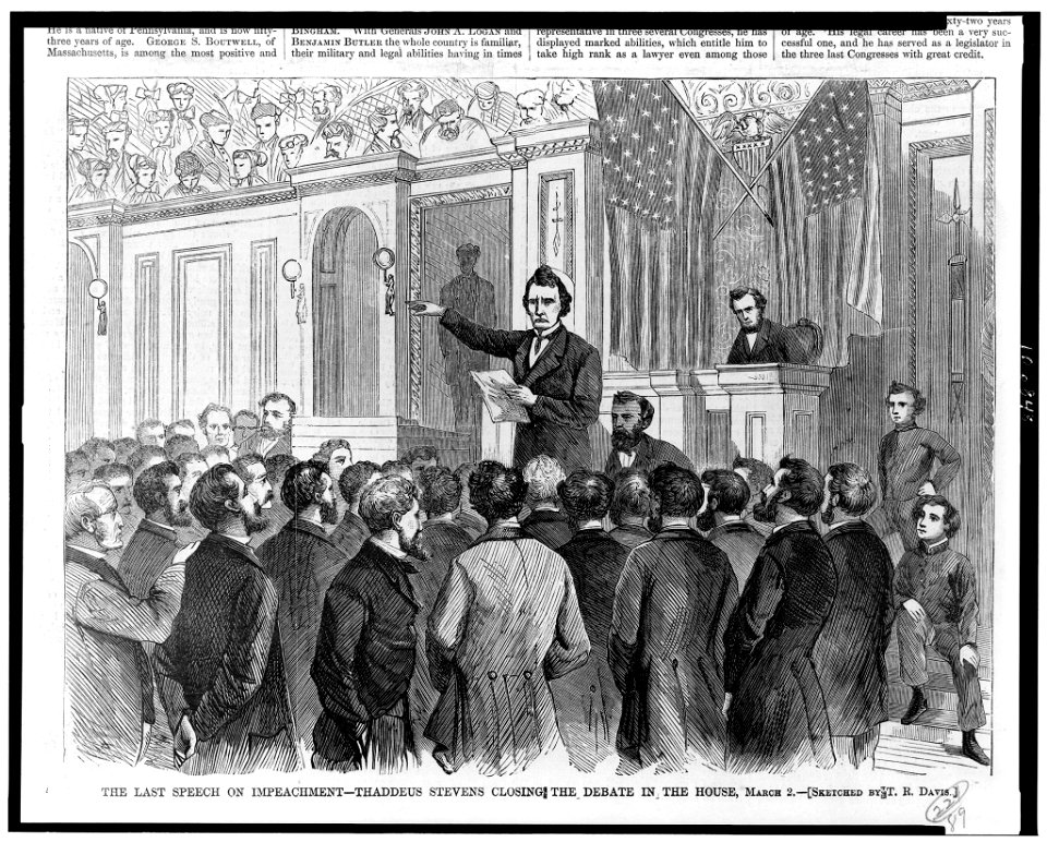 The Last speech on impeachment-Thaddeus Stevens closing the debate in the House, March 2 - sketched by T.R. Davis. LCCN92520334