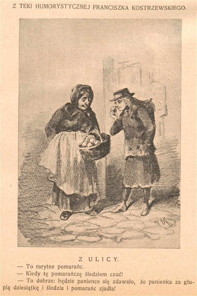 Z ulicy - Z teki humorystycznej Franciszka Kostrzewskiego (68745)