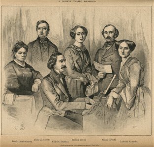 Z dziejów teatru polskiego, Józefa Leśkiewiczowa, Alojzy Żółkowski, Wilhelm Troschel, Paulina Riwoli, Julian Dobrski, Ludwika Rywacka (52598)