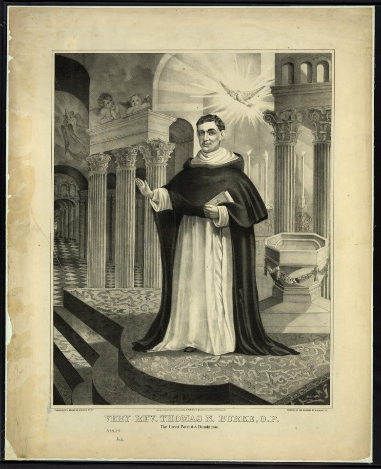 Very Rev. Thomas N. Burke, O.P. - the great patriot & Dominican LCCN2012648878