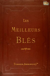 Vilmorin-Andrieux Meilleurs blés 1880 couverture