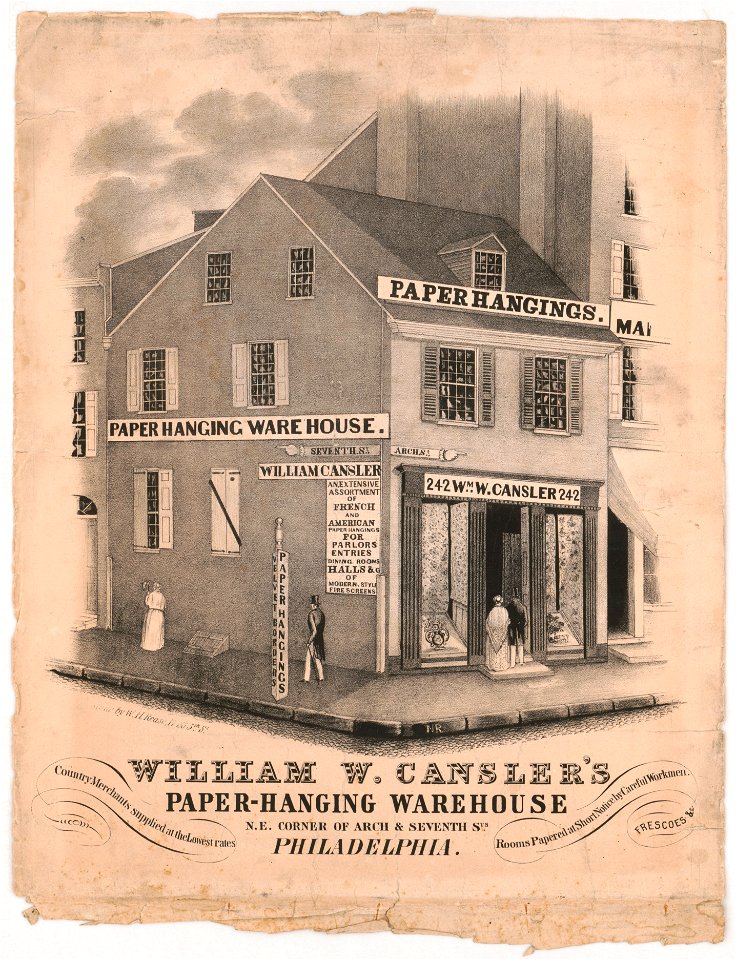 William W. Cansler's paper-hanging warehouse N.E. corner of Arch & Seventh Sts. Philadelphia - NR ; on stone by W.H. Rease, 17 So. 5th St. LCCN2011645610