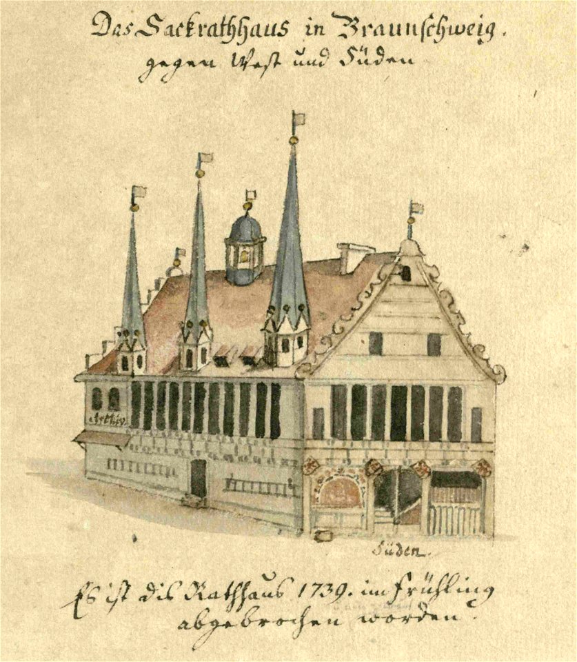 Braunschweig Sackrathaus vor 1736 H III 1 15 (Stadtarchiv Braunschweig)