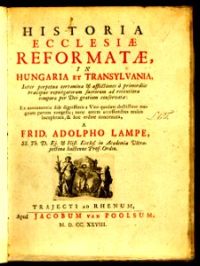 Debreceni Ember - Historia Ecclesiae Reformatae - 1728 - Universiteitsbibliotheek VU PL 428