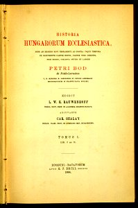 Bod - Historia Hungarorum ecclesiastica - 1888 - Universiteitsbibliotheek VU XU.05390