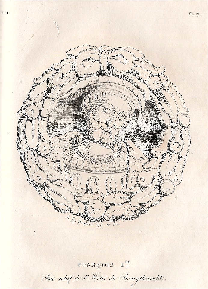 François Ier bas-relief de l'Hôtel du Bourgtheroulde