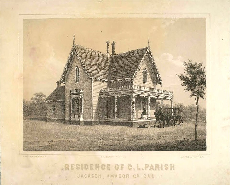 Nahl Bros, 1859, The William J. Paugh House, Jackson, CA