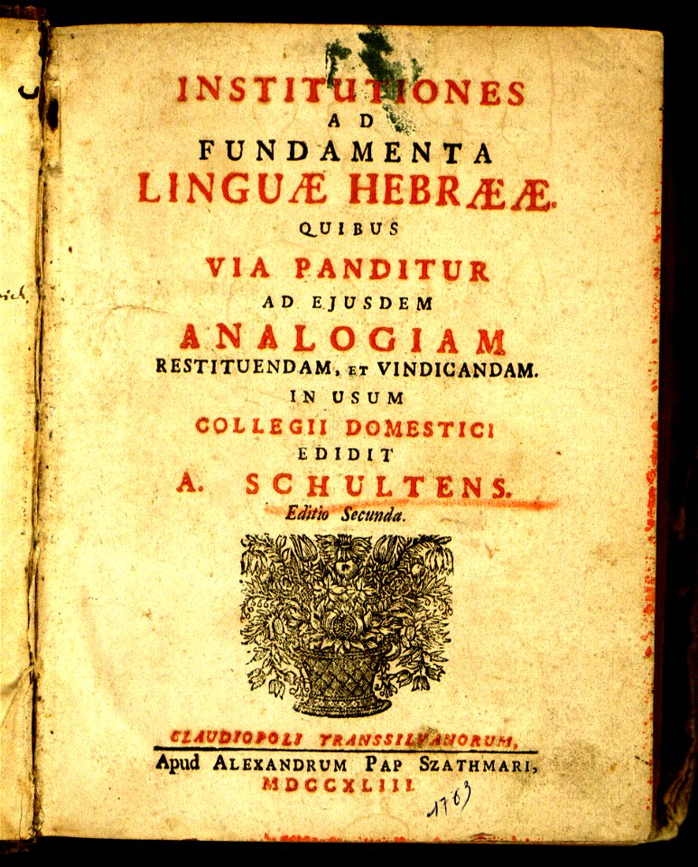 Schultens - Institutiones ad fundamenta linguae hebraeae - 1743 - Universiteitsbibliotheek VU PGB