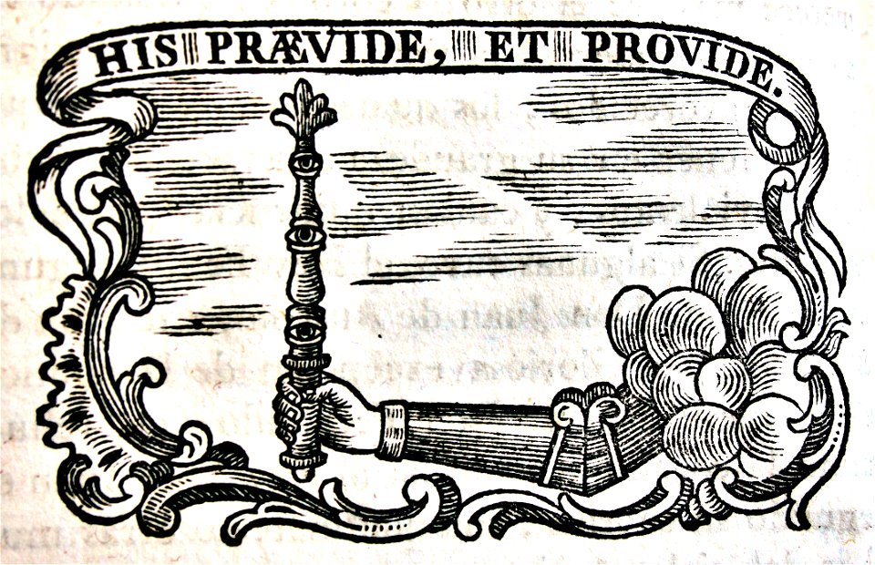 "His praevide et provide"