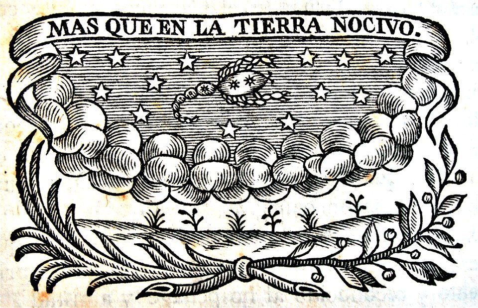 "Mas que en la tierra nocivo"
