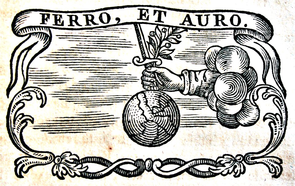 "Ferro et, auro".