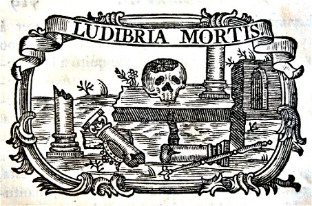 "Ludibria mortis".